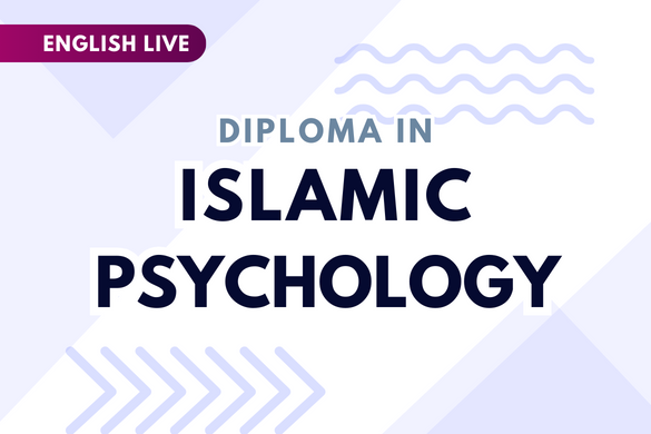 Diploma in Islamic Psychology and Personality Development (Aug25 Batch)